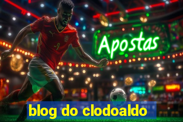 blog do clodoaldo